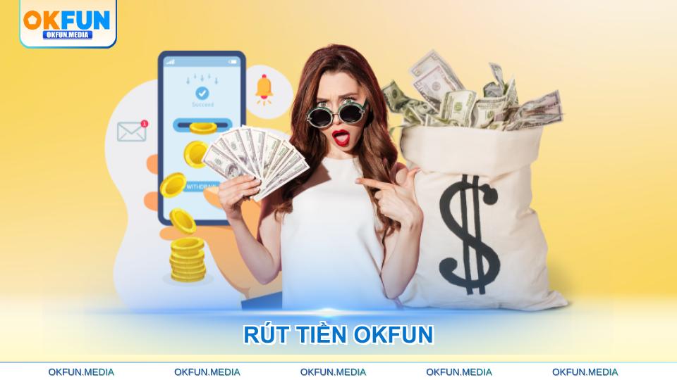 rut-tien-okfun